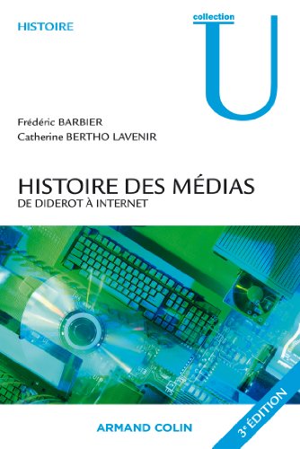 Histoire des médias de Diderot à Internet